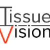 Tissuevision, Inc.
